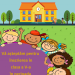 Perioada de înscriere în clasa a V a