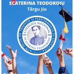 Centenar Colegiul Național “Ecaterina Teodoroiu” Târgu Jiu